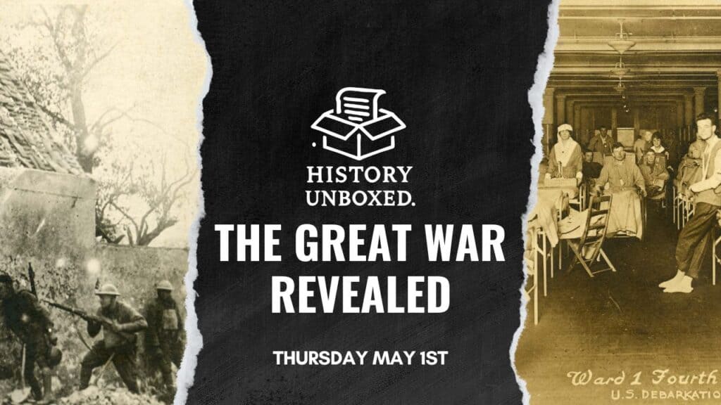 History Unboxed: The Great War Revealed