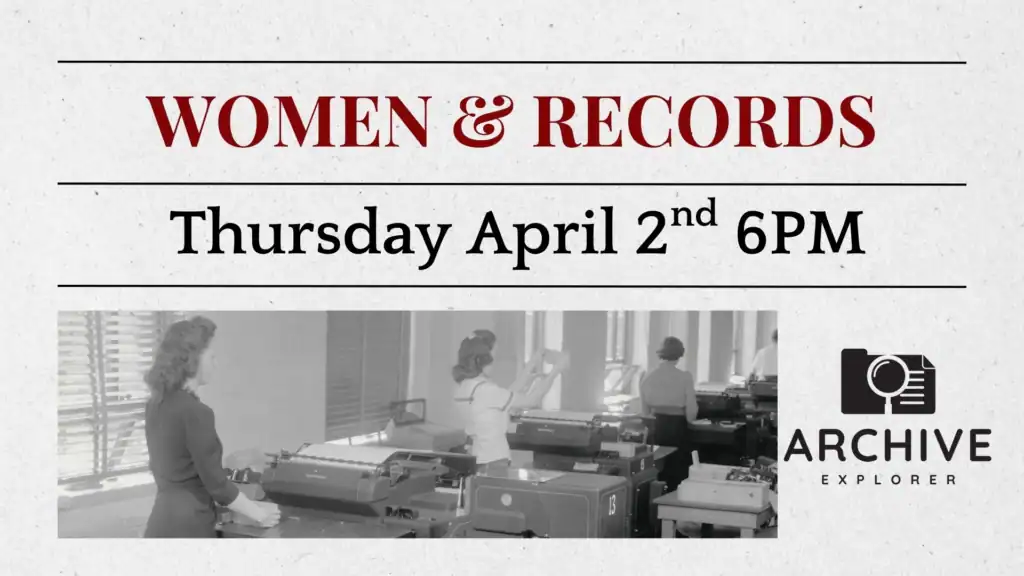 Archive Explorer: Women & Records