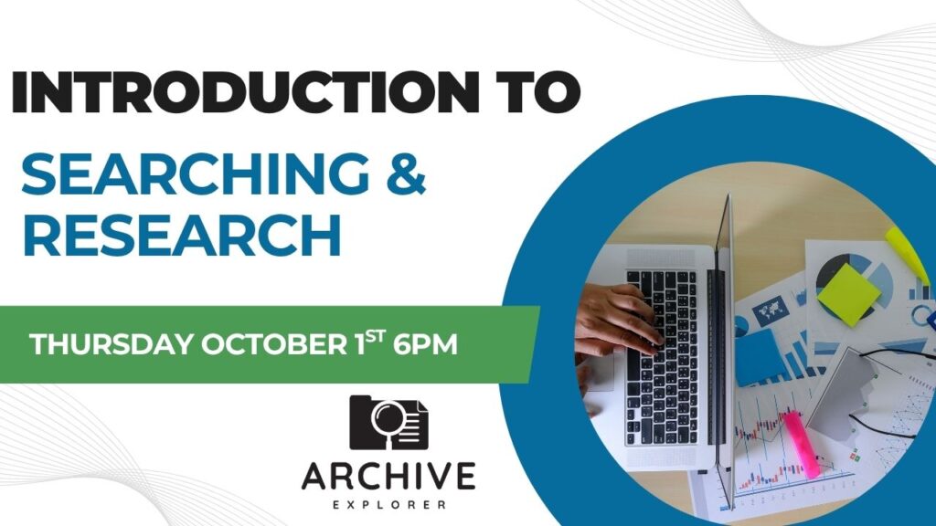 Archive Explorer- Introduction to Searching and Research